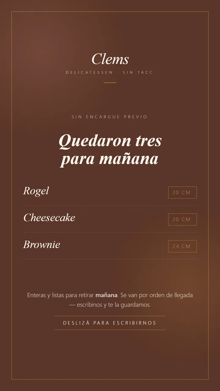 Historia de Instagram: quedaron tres tortas para retirar mañana, sin encargue previo